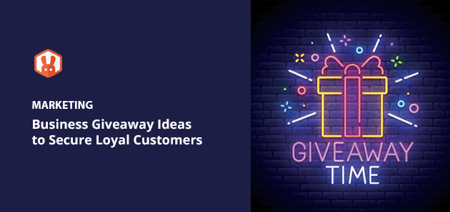 20 Best Giveaway Ideas for Businesses to Boost Loyalty 2023